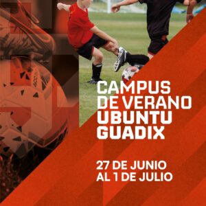 Campus UBUNTU GUADIX –  27 de junio al 1 de julio 2022