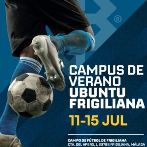 Campus UBUNTU FRIGILIANA – 11 al 15 de julio 2022